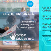 Lecția Națională: Prevenirea Bullying-ului în mediul școlar